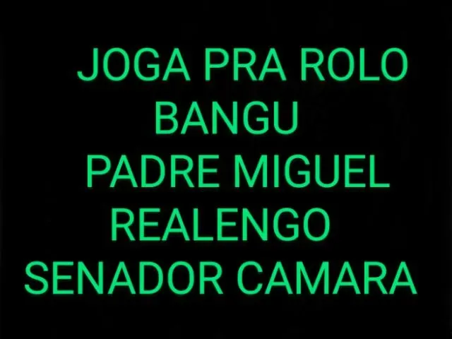 Imagem do grupo de WhatsApp Joga Pra Rolo, Bangu, Padre Miguel, Realengo, Senador Camara